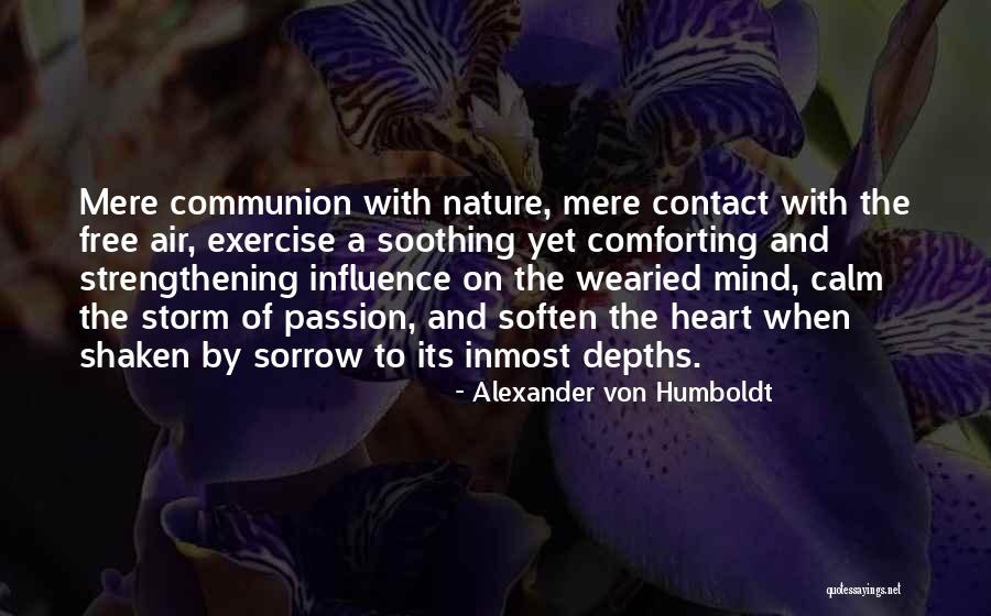 Hellequin Chronicles Quotes By Alexander Von Humboldt Hellequin Chronicles Quotes By Alexander Von Humboldt