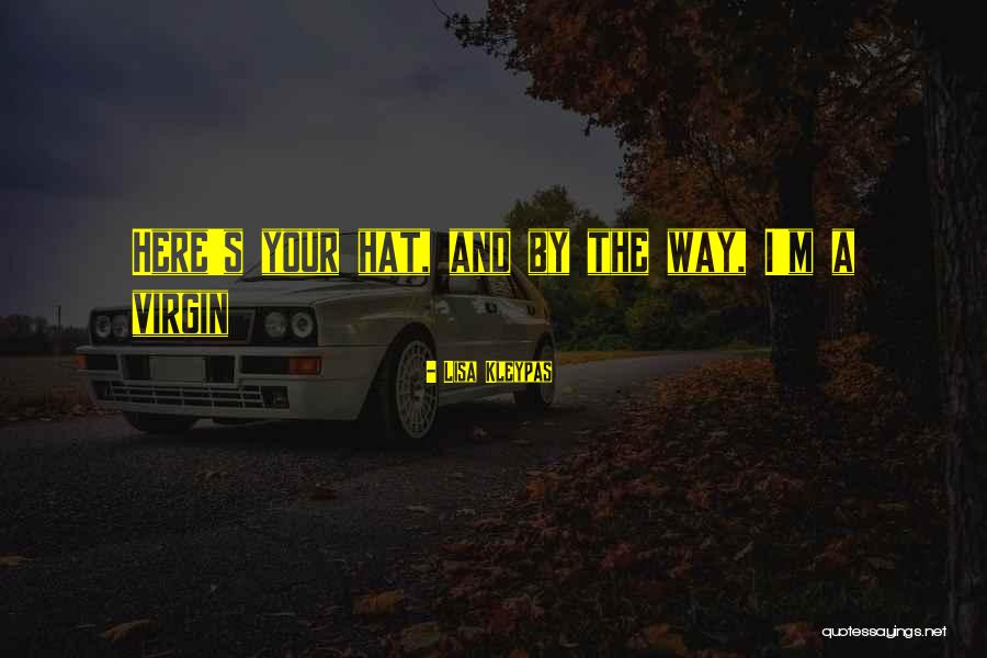 Hellericks Family Farm Quotes By Lisa Kleypas Hellericks Family Farm Quotes By Lisa Kleypas