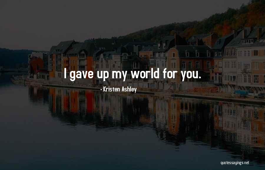 Hellerup Kirkegaard Quotes By Kristen Ashley Hellerup Kirkegaard Quotes By Kristen Ashley