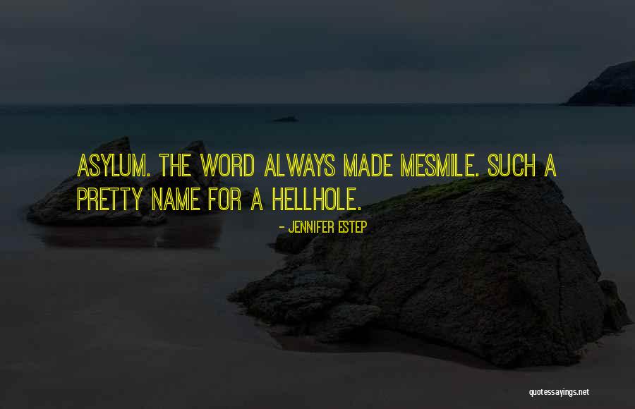 Hellhole Quotes By Jennifer Estep Hellhole Quotes By Jennifer Estep
