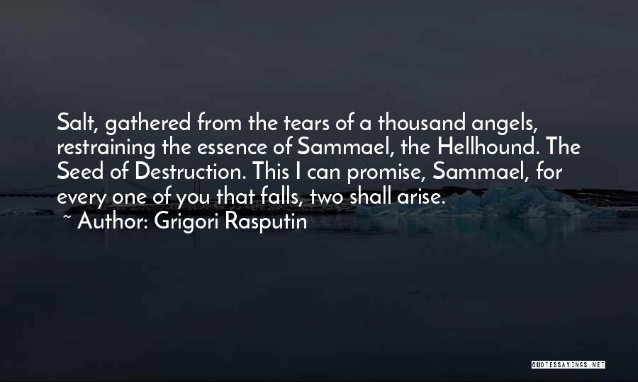 Hellhound Quotes By Grigori Rasputin