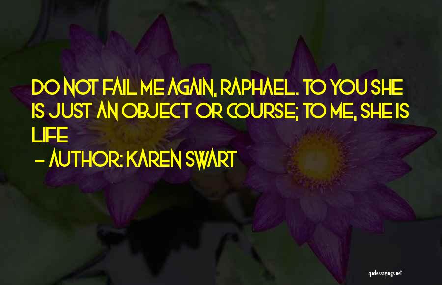 Hellhound Quotes By Karen Swart