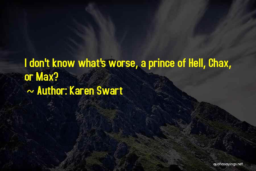Hellhound Quotes By Karen Swart
