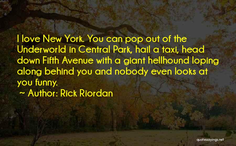 Hellhound Quotes By Rick Riordan
