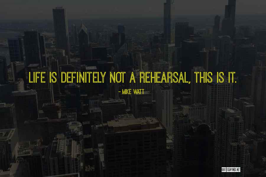 Hellifa Quotes By Mike Watt Hellifa Quotes By Mike Watt