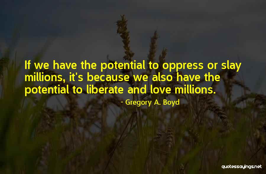 Hellion Boat Quotes By Gregory A. Boyd Hellion Boat Quotes By Gregory A. Boyd