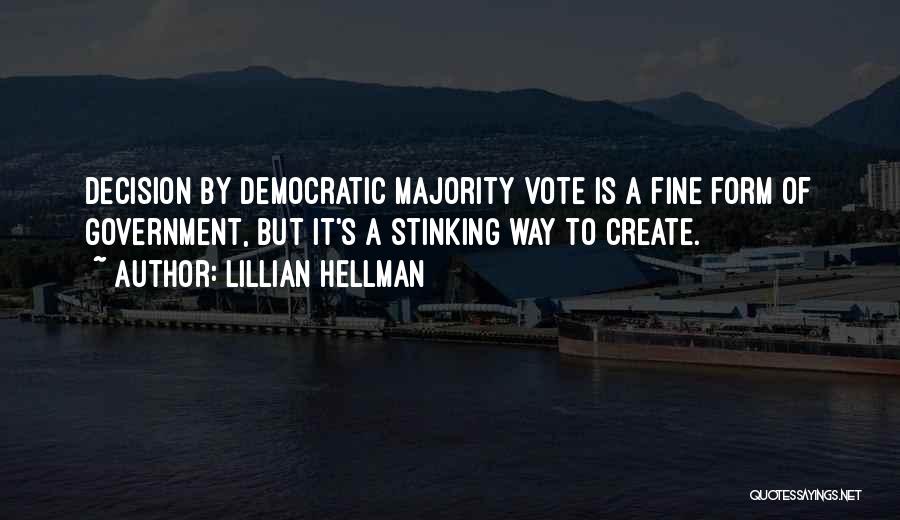 Hellman Quotes By Lillian Hellman