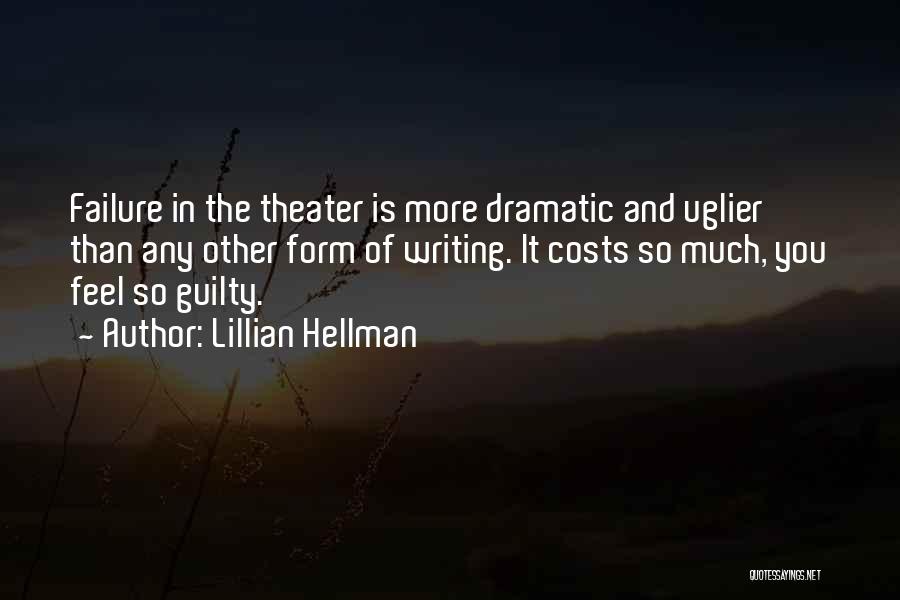 Hellman Quotes By Lillian Hellman