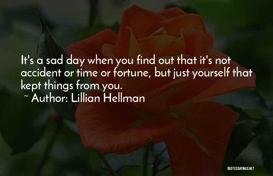 Hellman Quotes By Lillian Hellman