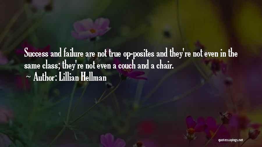 Hellman Quotes By Lillian Hellman