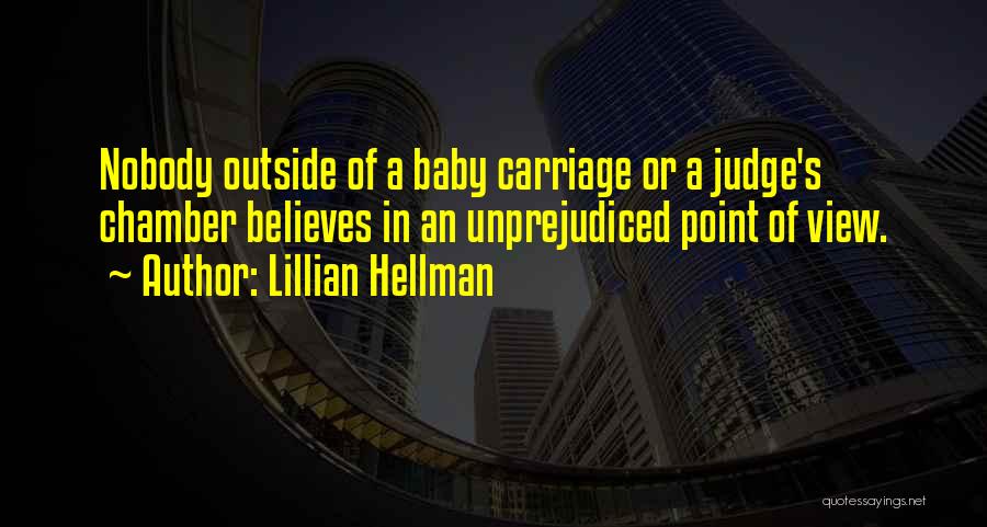 Hellman Quotes By Lillian Hellman