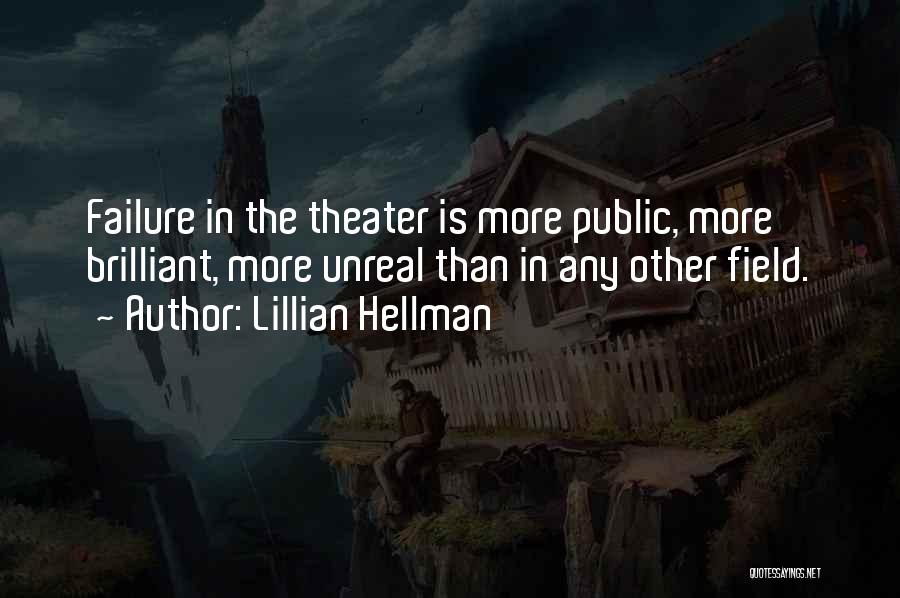 Hellman Quotes By Lillian Hellman