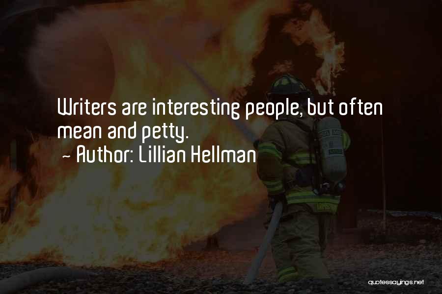 Hellman Quotes By Lillian Hellman