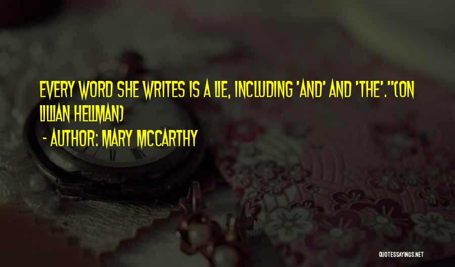 Hellman Quotes By Mary McCarthy