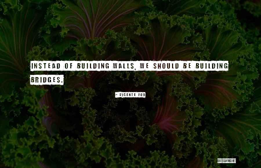 Hellmanns Dijonnaise Quotes By Vicente Fox Hellmanns Dijonnaise Quotes By Vicente Fox