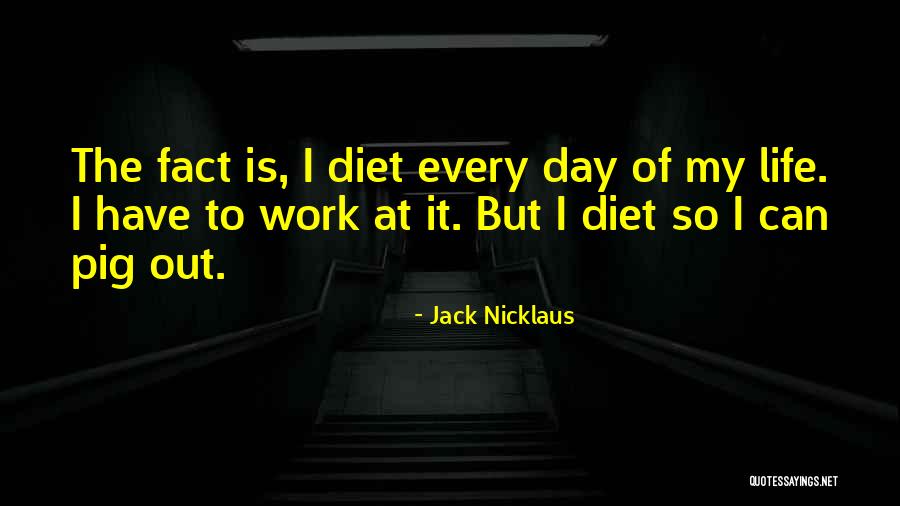 Hellmanns Macaroni Salad Quotes By Jack Nicklaus