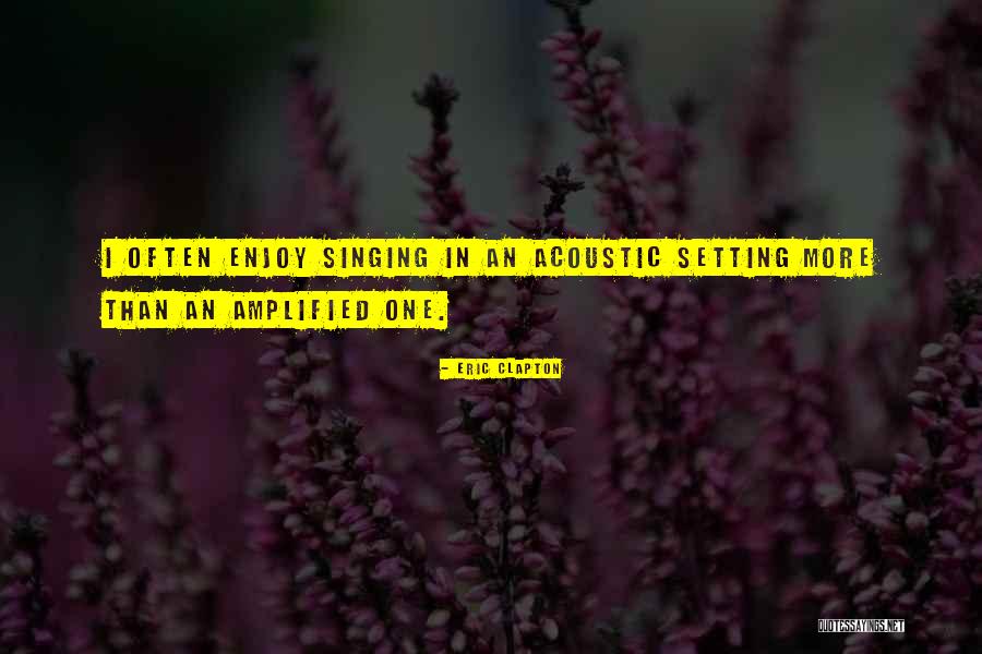 Hellmich Hill Quotes By Eric Clapton Hellmich Hill Quotes By Eric Clapton