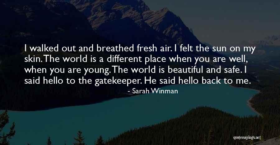 Hello Fresh Quotes By Sarah Winman Hello Fresh Quotes By Sarah Winman