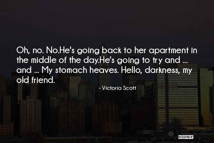 Hello Friend Quotes By Victoria Scott Hello Friend Quotes By Victoria Scott