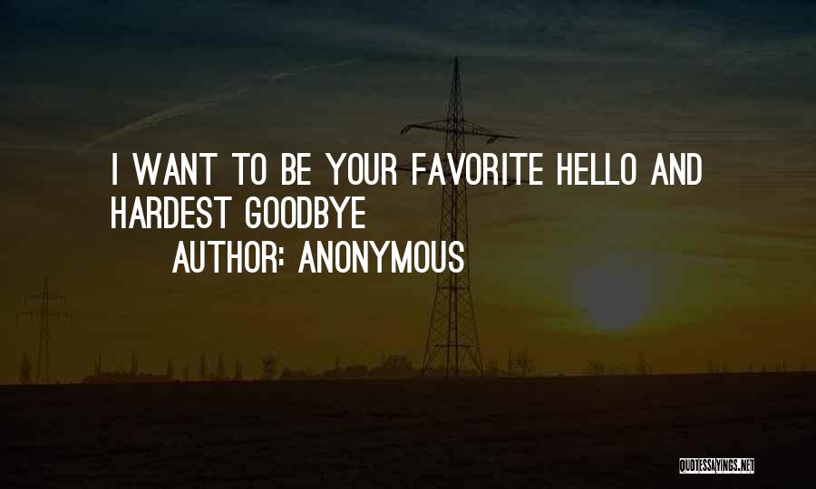 Hello Hello Quotes By Anonymous