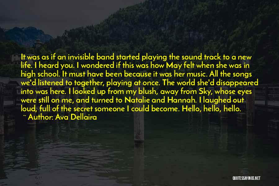 Hello May Quotes By Ava Dellaira