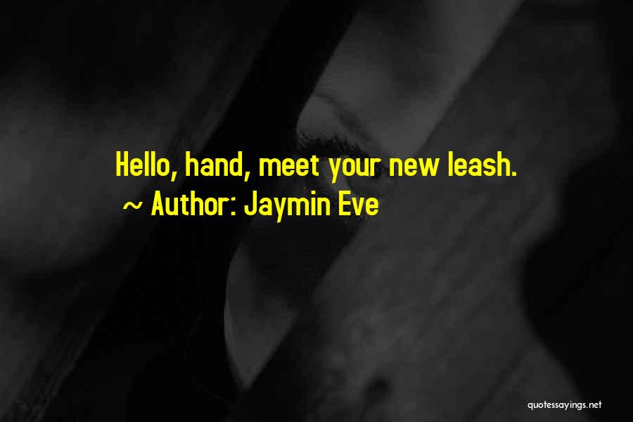 Hello May Quotes By Jaymin Eve