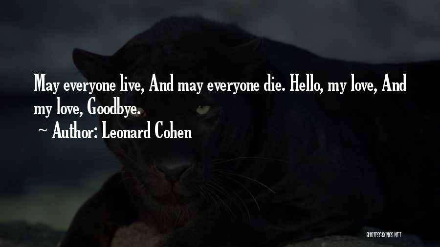 Hello May Quotes By Leonard Cohen