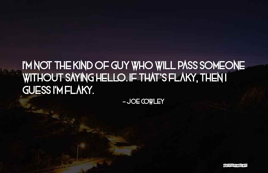 Hello What Are You Doing Quotes By Joe Cowley Hello What Are You Doing Quotes By Joe Cowley