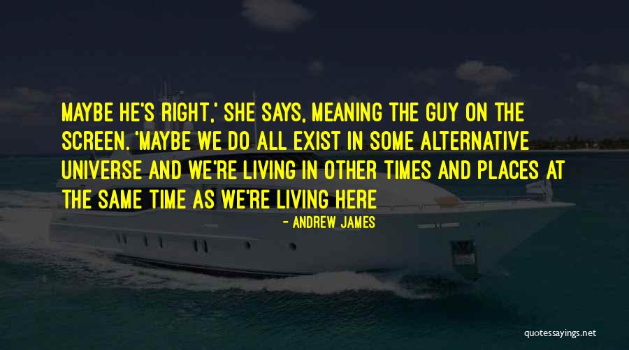 Hello What Time Quotes By Andrew James Hello What Time Quotes By Andrew James