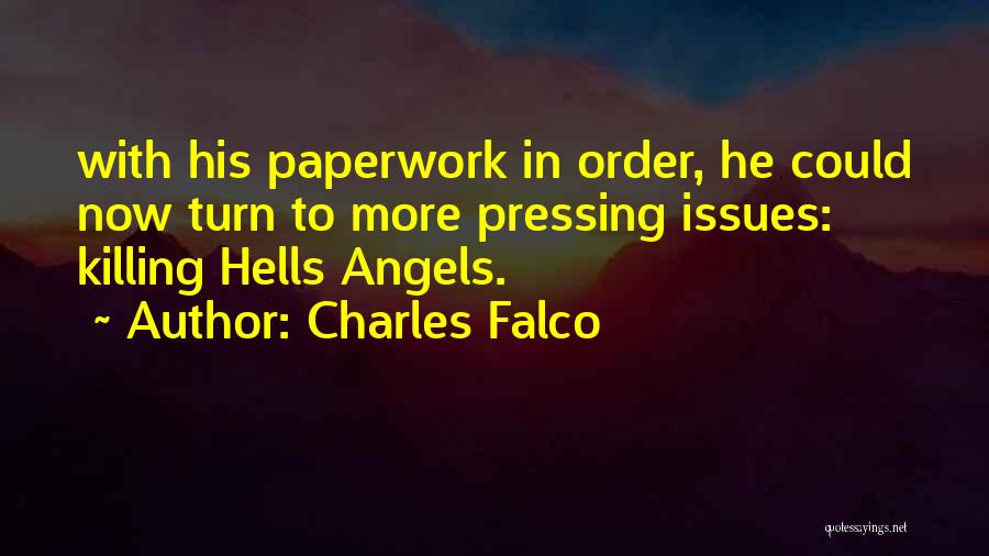 Hells Angels Quotes By Charles Falco