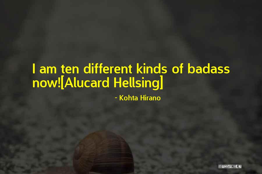 Hellsing Alucard Quotes By Kohta Hirano Hellsing Alucard Quotes By Kohta Hirano