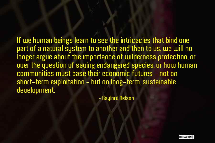 Hellworld Quotes By Gaylord Nelson Hellworld Quotes By Gaylord Nelson