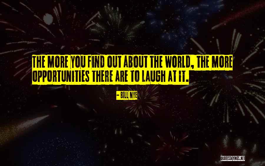 Hellzapoppin Broadway Quotes By Bill Nye Hellzapoppin Broadway Quotes By Bill Nye