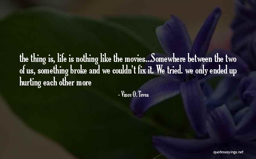 Helmberger Engineering Quotes By Vince O. Teves Helmberger Engineering Quotes By Vince O. Teves