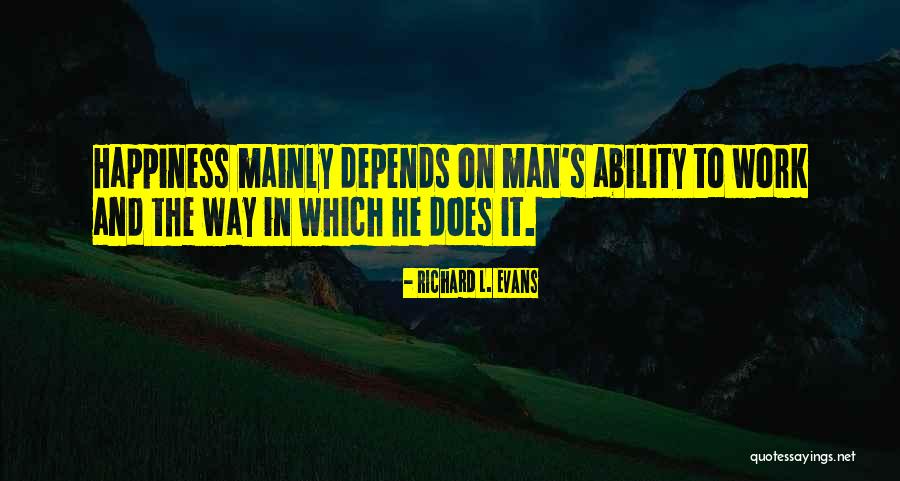 Helmbrecht Ralph Quotes By Richard L. Evans Helmbrecht Ralph Quotes By Richard L. Evans