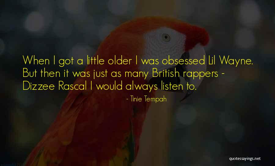 Helmbrecht Ralph Quotes By Tinie Tempah Helmbrecht Ralph Quotes By Tinie Tempah