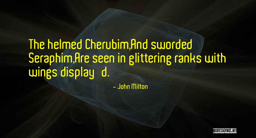Helmed By Quotes By John Milton Helmed By Quotes By John Milton