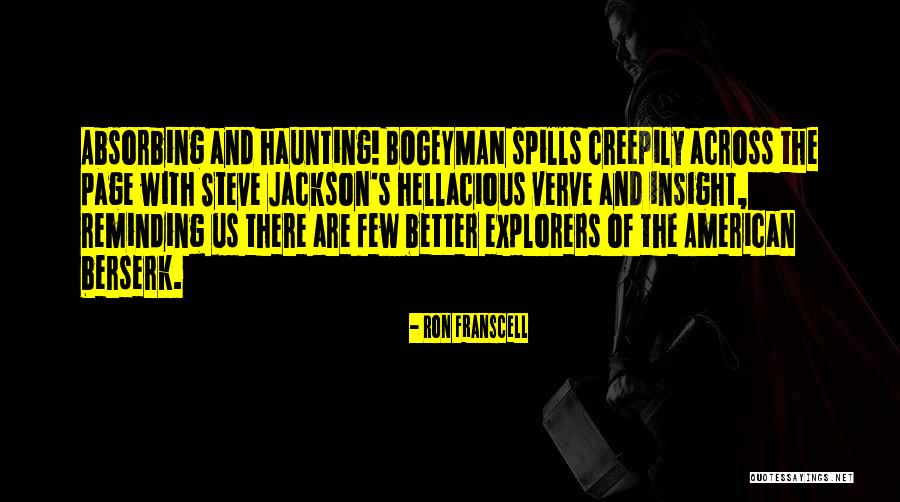 Helmed By Quotes By Ron Franscell Helmed By Quotes By Ron Franscell