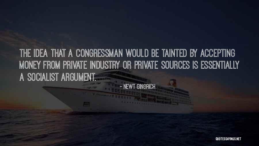 Helmed Horror Quotes By Newt Gingrich