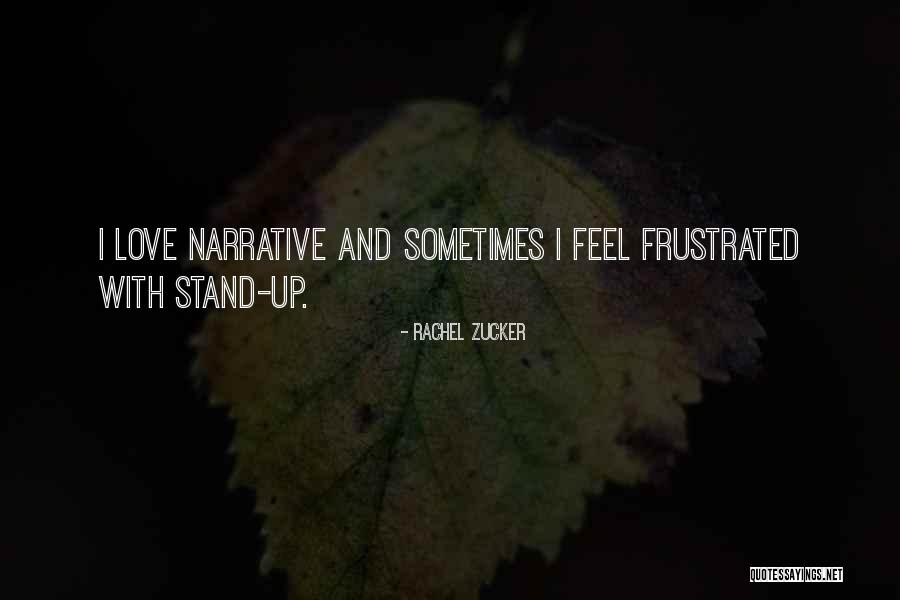 Helmed Horror Quotes By Rachel Zucker
