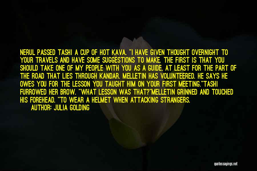 Helmet Quotes By Julia Golding