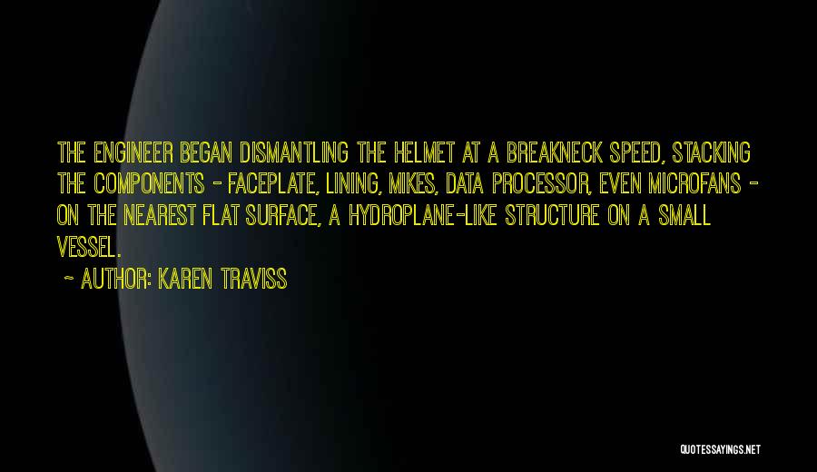 Helmet Quotes By Karen Traviss