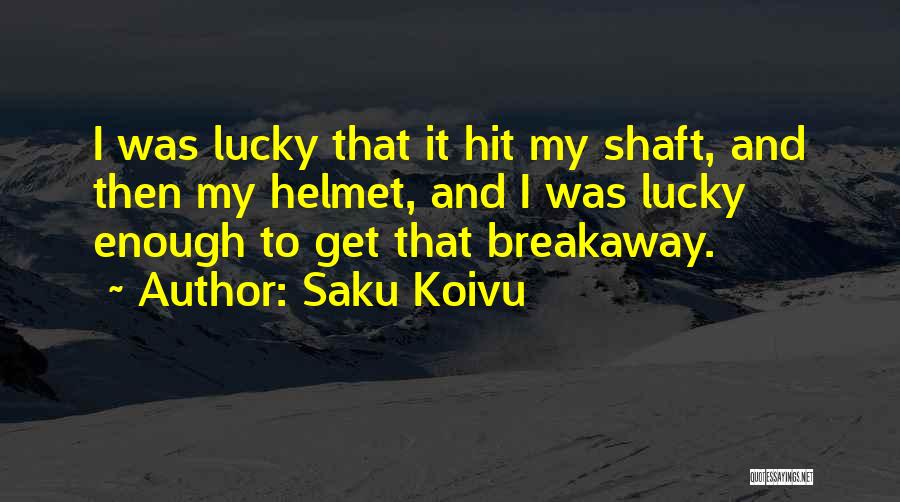 Helmet Quotes By Saku Koivu