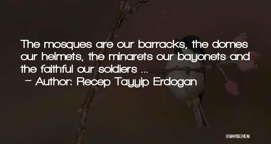 Helmets Quotes By Recep Tayyip Erdogan