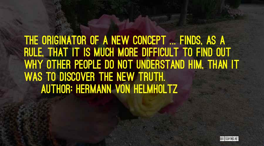 Helmholtz Quotes By Hermann Von Helmholtz