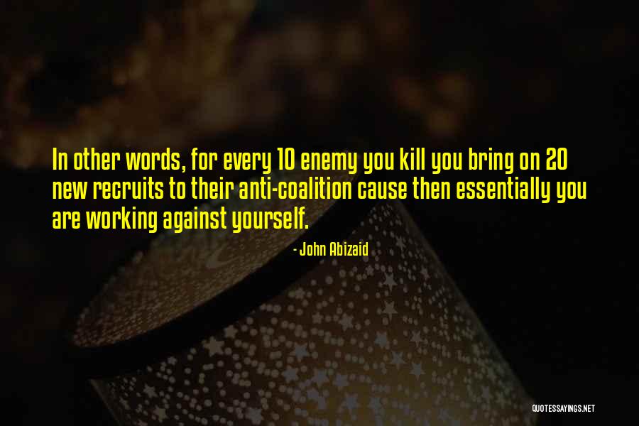 Helmholtz Resonator Quotes By John Abizaid Helmholtz Resonator Quotes By John Abizaid