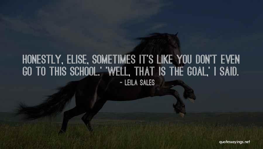 Helminthosporium Quotes By Leila Sales Helminthosporium Quotes By Leila Sales
