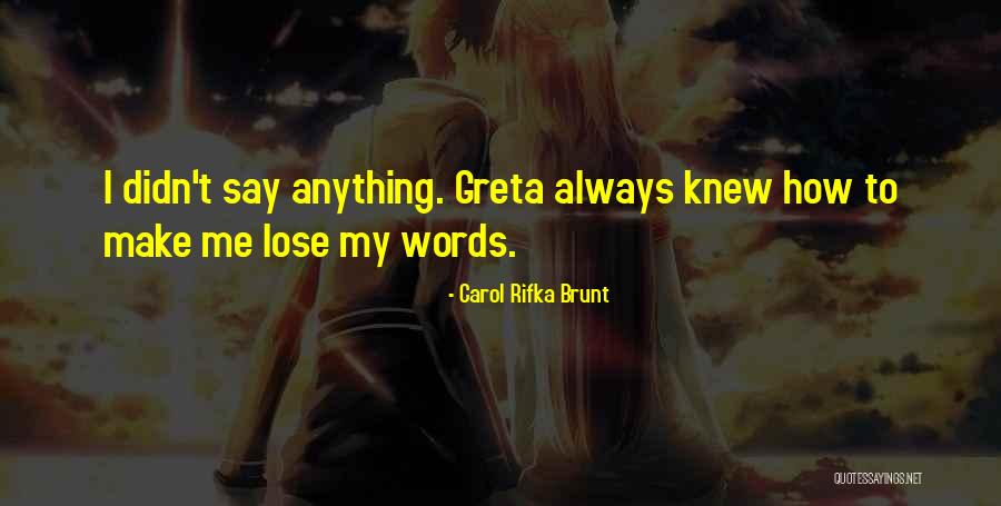 Helmkamp Ellis Quotes By Carol Rifka Brunt Helmkamp Ellis Quotes By Carol Rifka Brunt