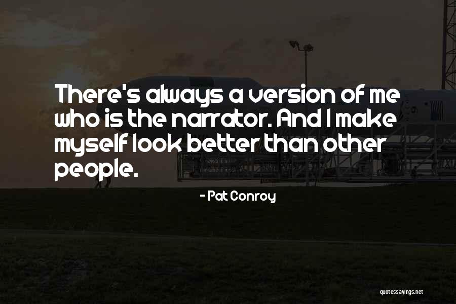 Helmkamp Specialty Quotes By Pat Conroy Helmkamp Specialty Quotes By Pat Conroy