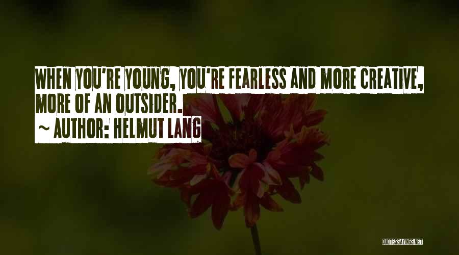 Helmut Lang Quotes 2149927